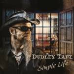 Dudley Taft - Simple Life