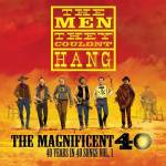 Men They Couldn't Hang - The Magnificent 40 Vol. 1