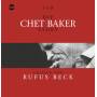 Baker, Chet-Beck, Rufus - Die Chet Baker Story...Musik & Bio