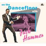 Jack Hammer - On The Dancefloor With Jack Hammer (CD)