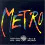 Metro - Metro