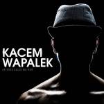 Kacem Wapalek - Je vous salis ma rue