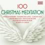 Wiener Sngerknaben / Thomanerchor Leipzig / + - 100 Christmas Meditation