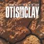 Otis Clay - I Can't Take It