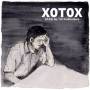Xotox - Ich Bin Da/ Ich Funktioniere