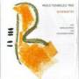 Paolo Trio Tombolesi - Unawares