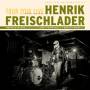 Henrik Freischlader - Tour 2010 live