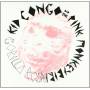Kid Congo & Pink Monkey B - Gorilla Rose