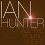 Ian Hunter - All the Young Dudes