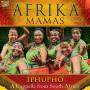 Afrika Mamas - Iphupho-A Cappella From South Africa