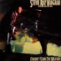 Stevie Vaughan Ray - Couldnt Stand The
