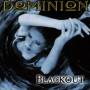 Dominion - Blackout