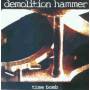 Demolition Hammer - Time Bomb
