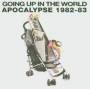Apocalypse - Goinup In The World-Best Of 82