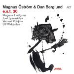 Magnus strm / Dan Berglund - e.s.t. 30 (180g Black Vinyl)