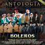 Antologia: Boleros / Various (can) - Antologia: Boleros / Various
