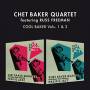 Chet Quartet Baker Quartet & Russ Freeman - Cool Baker Vols.1 & 2+4 Bon