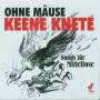 Various - Ohne Muse Keene Knete-Songs Fr Mittellose