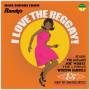Various - I Love The Reggay! Boss-Boss Sounds From Randy's