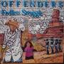 Offenders - Endless Struggle/We Must Rebel/I Hate Myself/Bad..