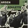 Arsen Roulette - 7-hit, Git & Split