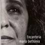 Maria Bethania - Encanteria