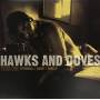 Hawks & Doves - Year One