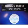Three 6 Mafia - Baby Mama
