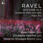 Klara Flieder & Christophe Pantillon & Massimo Gi - Ravel: Violin Sonata no. 2/Sonata for Violin and C