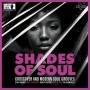 Northern Soul - Shades Of Soul-Crossover & Modern Soul Grooves