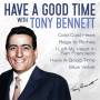 tony Bennett - Have A Good Time With Tony Bennett