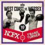 NOFX / Frank Turner - Westcoast VS. Wessex