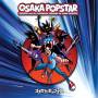 Osaka Popstar - Osaka Popstar And The American Legends Of Punk (Ex