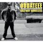 Oddateee - Halfway Homeless