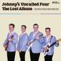Johnnys Uncalled Four - The Lost Album