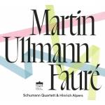 Schumann Quartett - Martin Ullmann & Faure