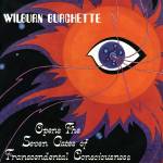 Master Wilburn Burchette - Opens the Seven Gates of Transcendental Consciousn