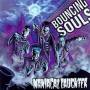 Bouncing Souls - Maniacal Laughter