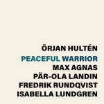 Orjan Hulten - Hultn: Peaceful warrior