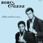 Bob & Gene - If This World Were Mine (+2 Bonus Tracks)