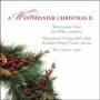 Custer / Sears / Hopkins / Dupre / Liszt / Miller - Westminster Christmas Ii