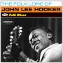John Lee Hooker - The Folk Lore Of...+Folk Blue