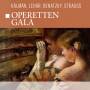 K LM N, E.-Leh R, F.-Benatzky, R.-Strauss, O - Operetten Gala