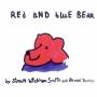 Wickham-smith & Youngs - Red & Blue Bear: Opera