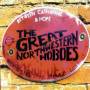Great Northwestern Hoboes - Between Catharine And Hope