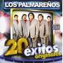 Palmarenos - 20 Exitos Originales