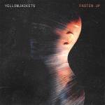 Yellowjackets - Fasten up