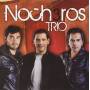 Los Nocheros - Nocheros Trio