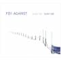For Against - Shade Side Sunny Side