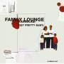 Family Lounge (Aka Anthony Rot - Kamakasi (Get Pretty Baby)